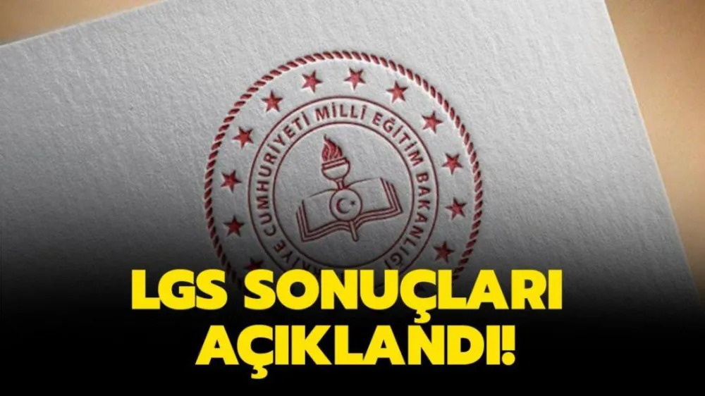 LGS Sonuçları Açıklandı !