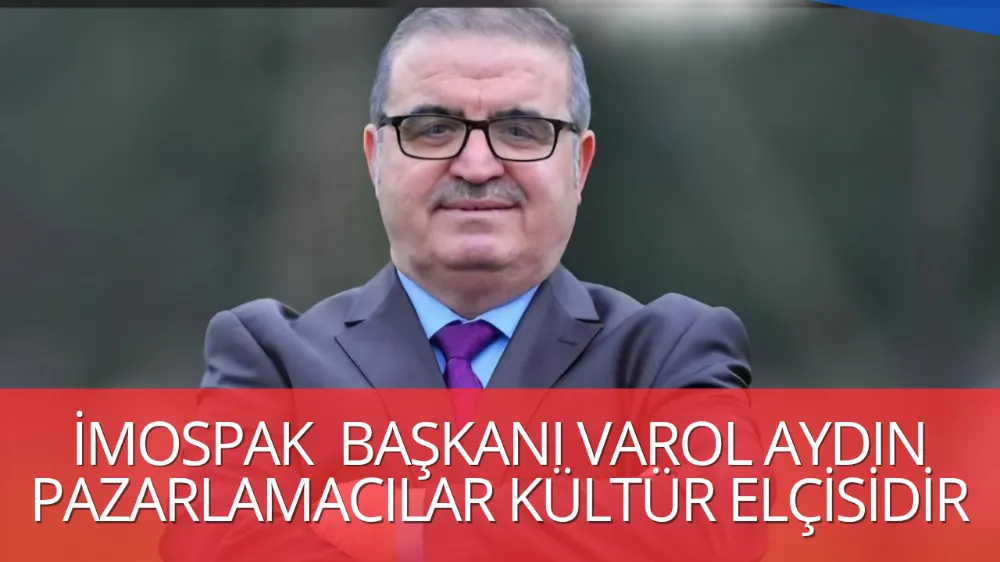İMOSPAK Başkanı Varol Aydın “Mobilya Değil, Kültür Satıyoruz”