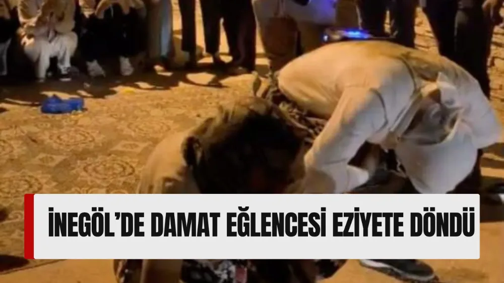 İnegöl’de Damat Eğlencesi Eziyete Döndü