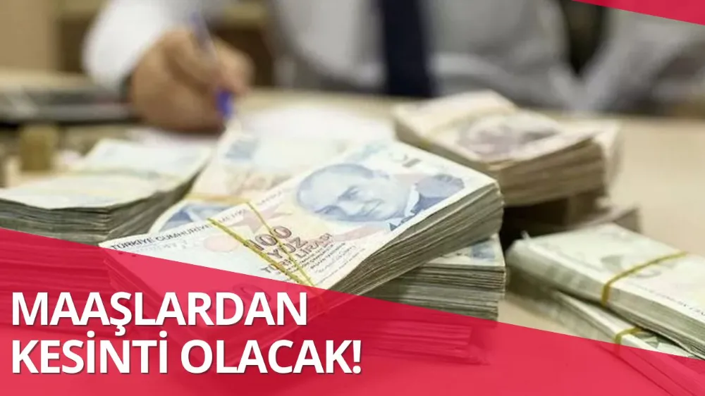 Maaşlarda yüzde 3 kesinti olacak! Çalışanlar için o zorunluluk geliyor...