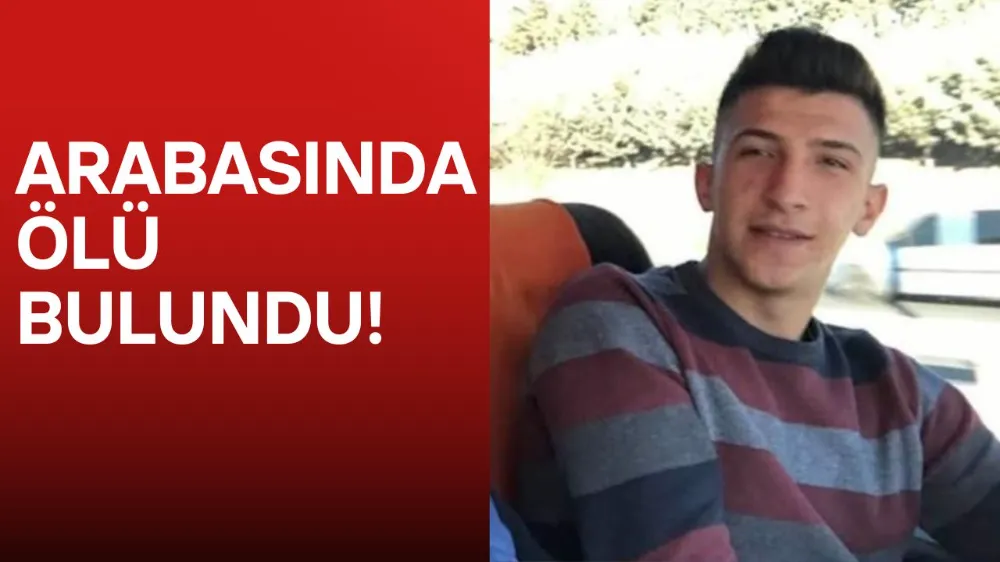 Arabasında ölü bulundu!