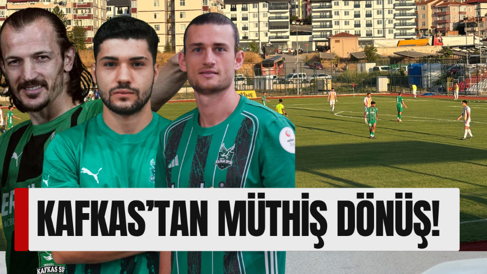 Kafkasspor’dan muhteşem geri dönüş: 2-0’dan 3-2!
