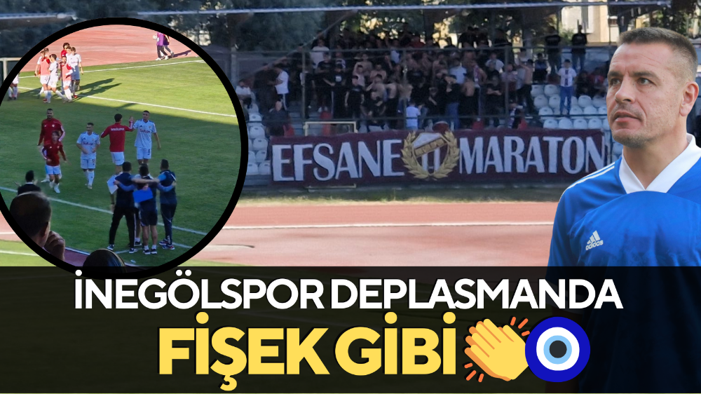 İnegölspor deplasmanda fişek gibi!
