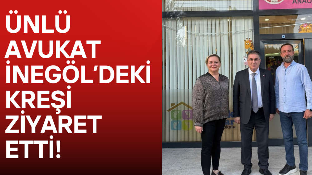 Ersan Şen’den İnegöl’e ziyaret!