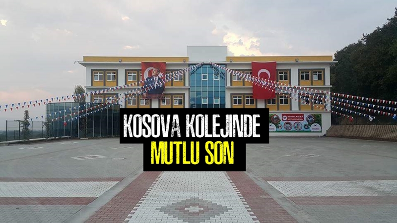 Kosova Kolejinde Mutlu Son