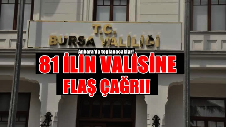 81 İlin Valisi Ankara