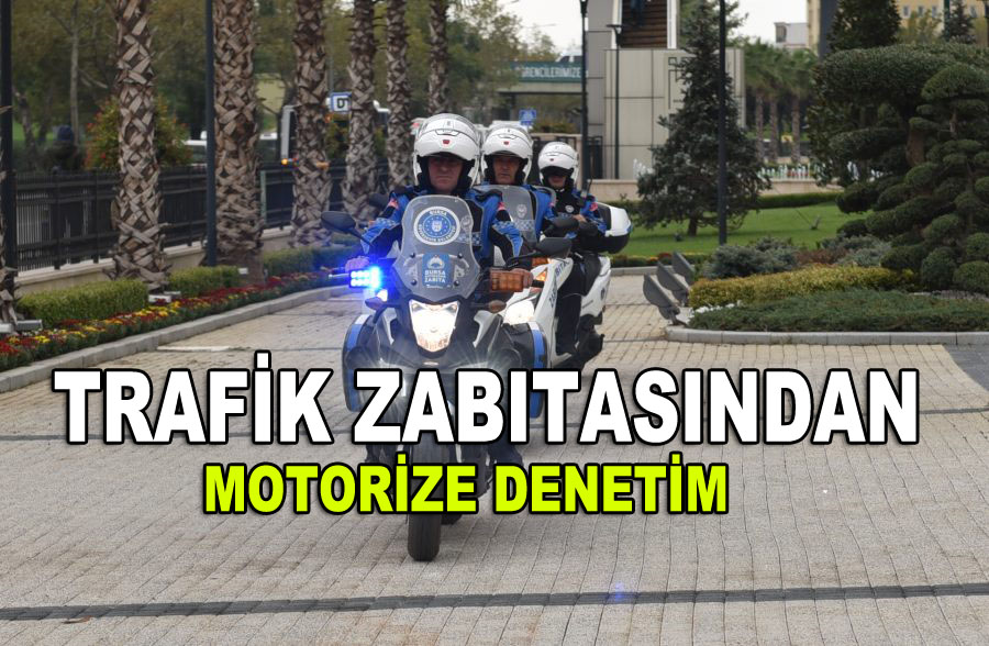 Trafik zabıtasından motorize denetim