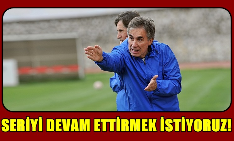 Seriyi Devam Ettirmek İstiyoruz