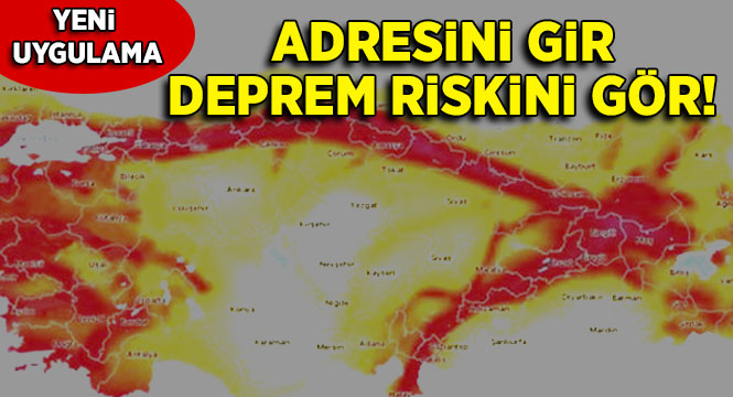 Adresini Gir Deprem Riskini Öğren