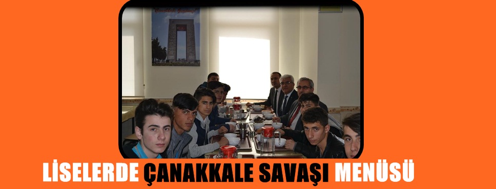 Liselerde Çanakkale Savaşı Menüsü
