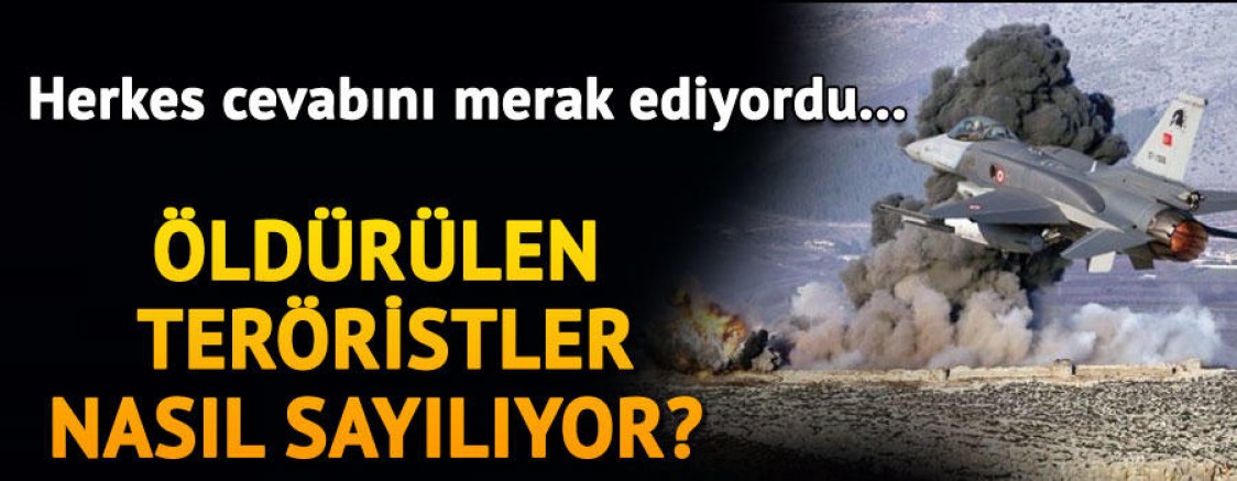 Öldürülen Teröristler Nasıl Sayılıyor