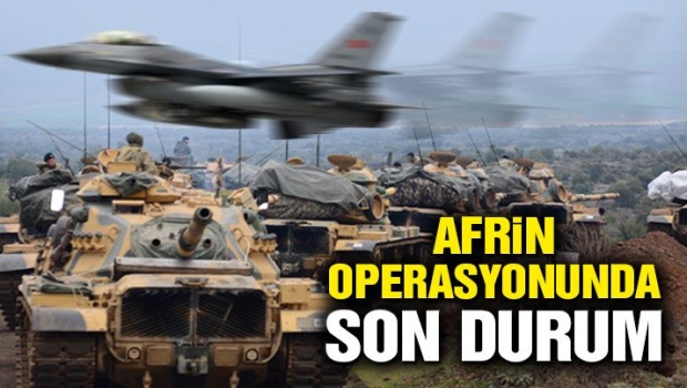 Afrin Operasyonunda Son Durum Ne