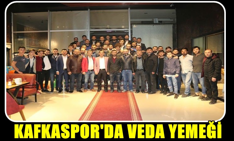 Kafkasspor Veda Yemeğinde Buluştu