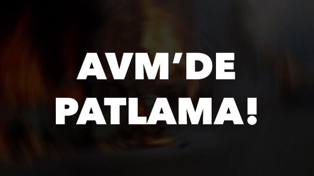 Avm’de Patlama!