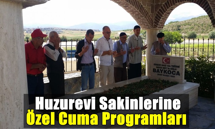 Huzurevi Sakinlerine Özel Cuma Programları