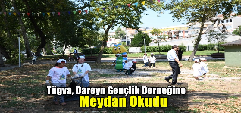 Tügva, Dareyn Gençlik Derneğine Meydan Okudu