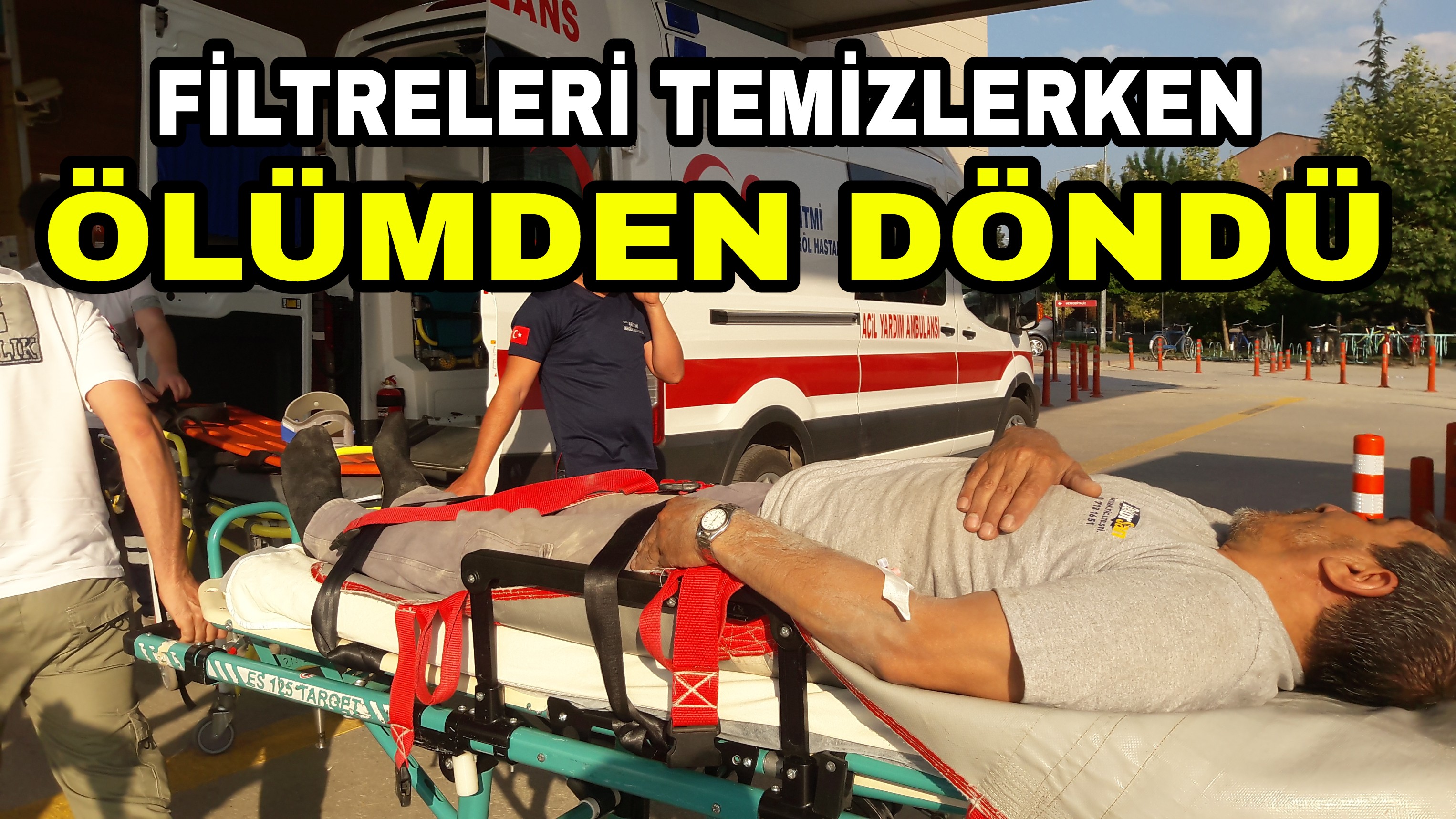 Talihsiz İşçi Ölümden Döndü