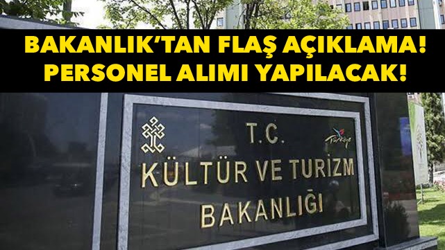 Bakanlık açıkladı! Binlerce personel alınacak