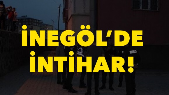 İnegöl’de intihar!