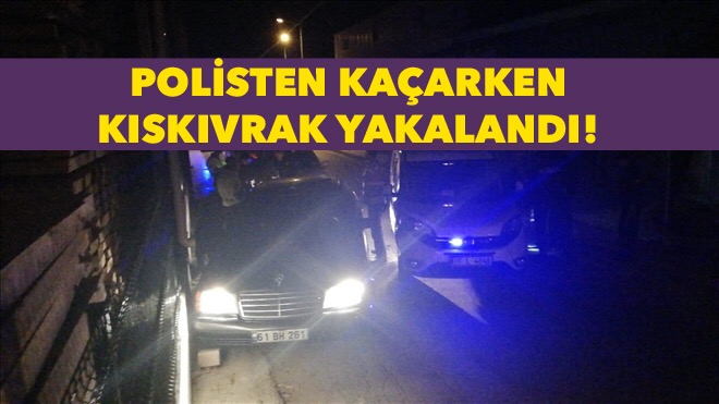 Polisten kaçamadı, yakayı ele verdi