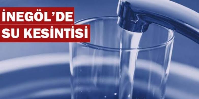 İnegöl’de su kesintisi
