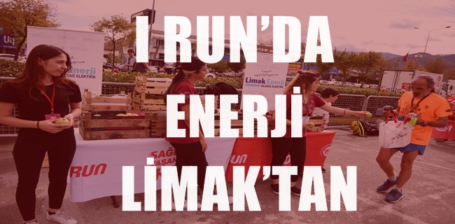 I RUN’DA ENERJİ LİMAK’TAN