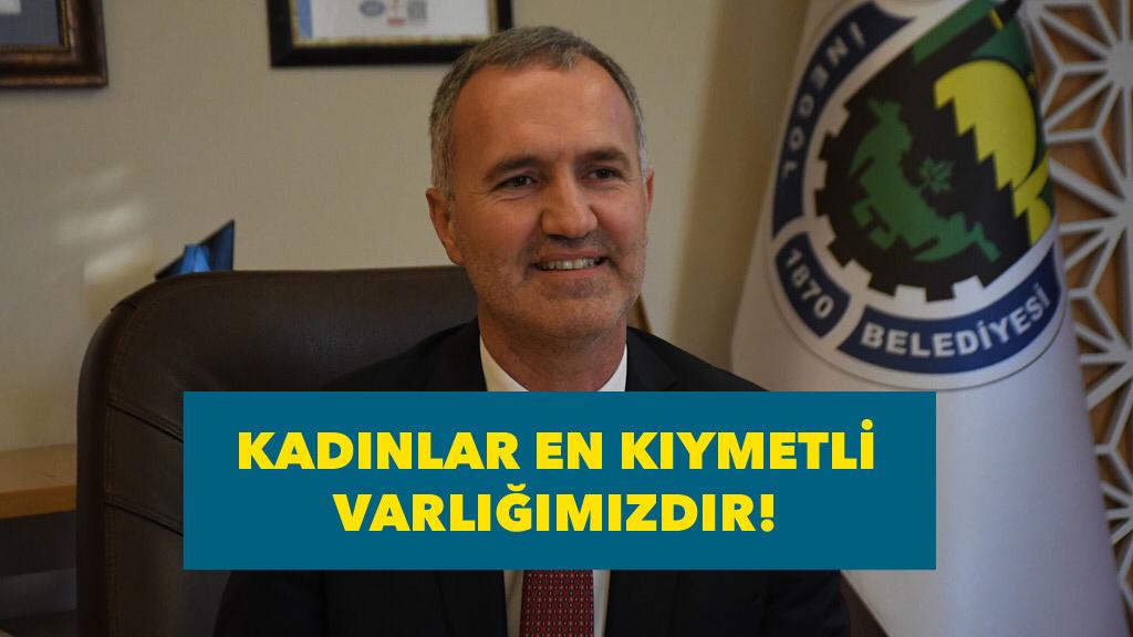 Kadınlar En Kıymetli Varlığımızdır