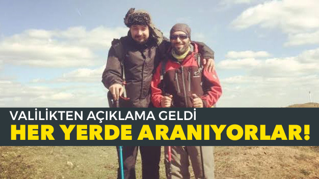 Valilik’ten kayıp dağcılar açıklaması