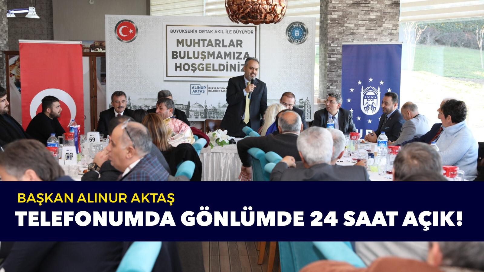 Telefonum da gönlüm de 24 saat açık