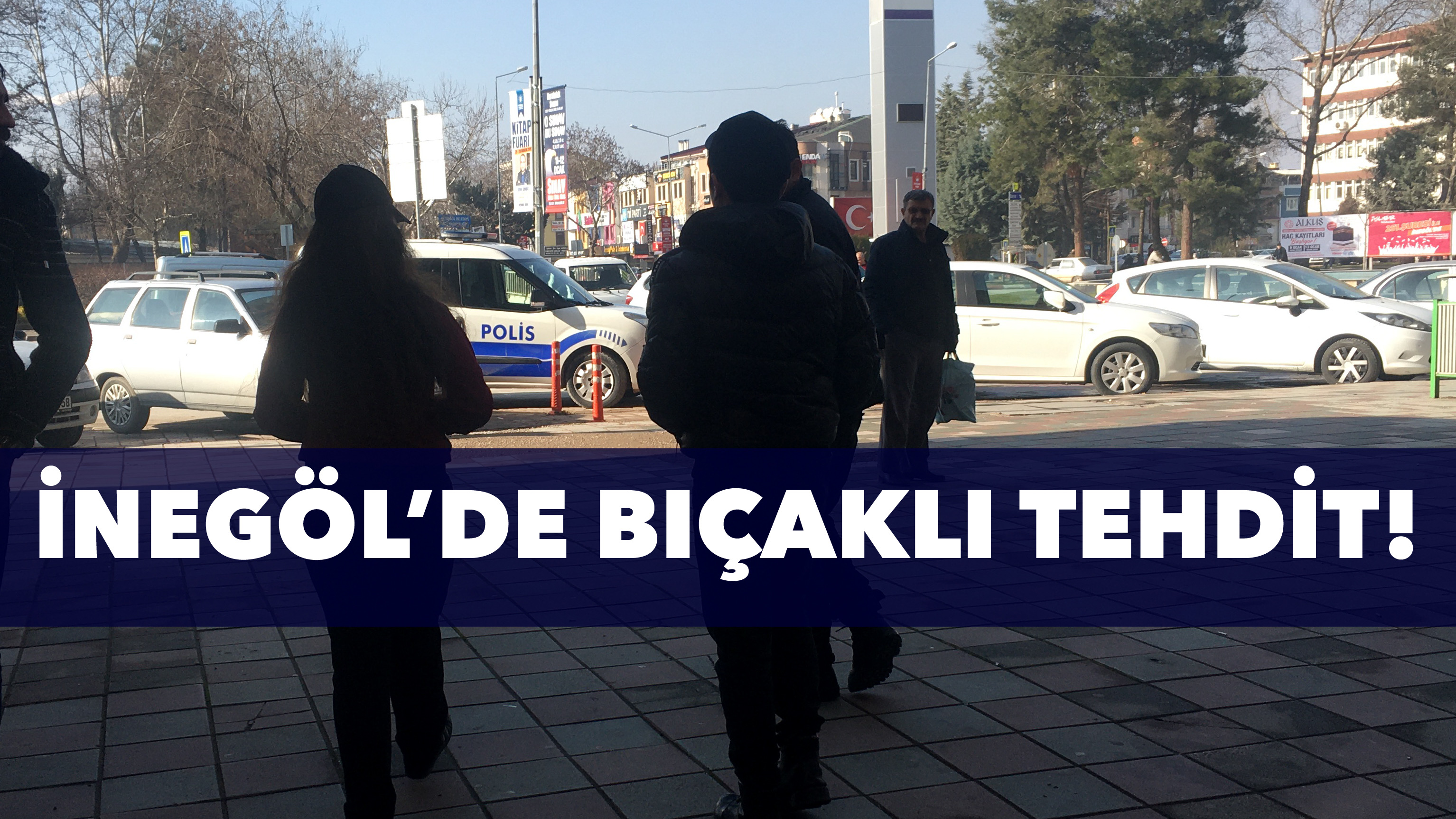 İnegöl’de bıçaklı tehdit