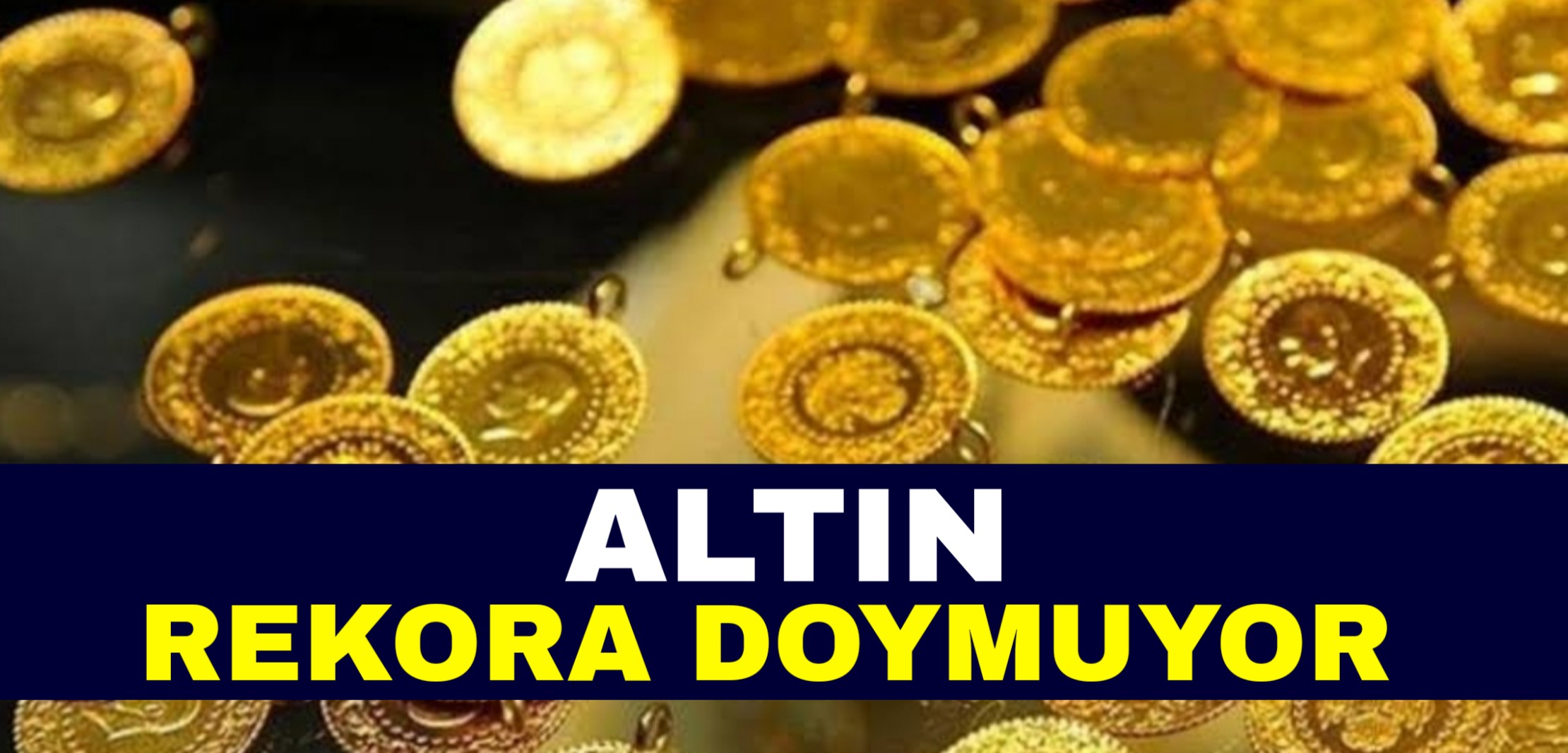 Altın rekor üstüne rekor kırıyor