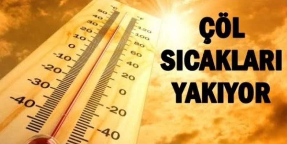 Türkiye Çöl Sıcaklarının etkisi altında !