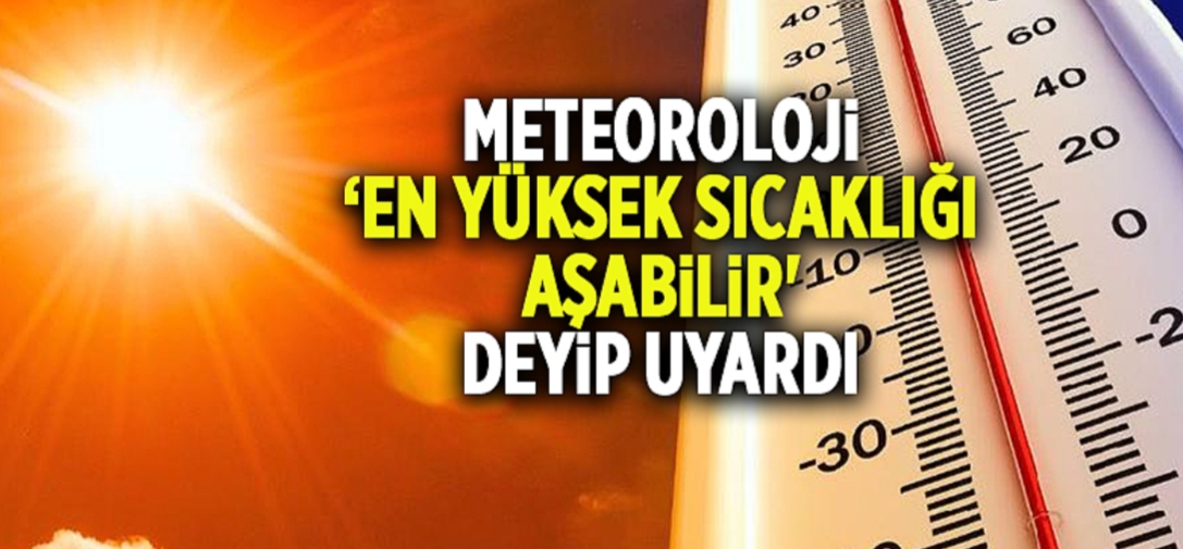 Meteroloji uyardı !