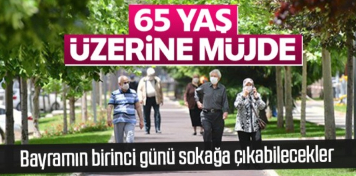 65 yaş üstüne izin !