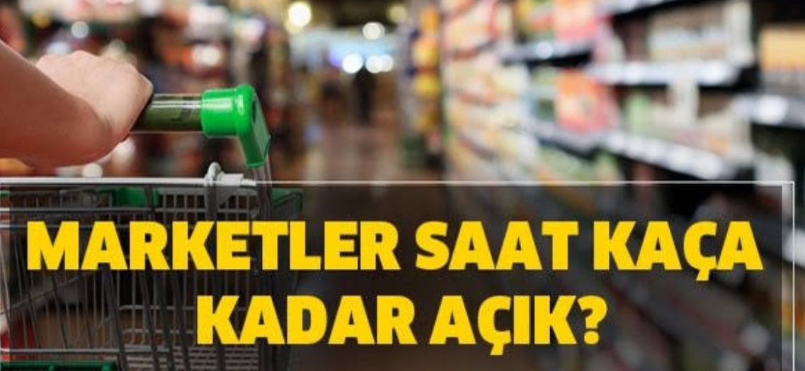 Marketler Saat Kaça Kadar Açık ?