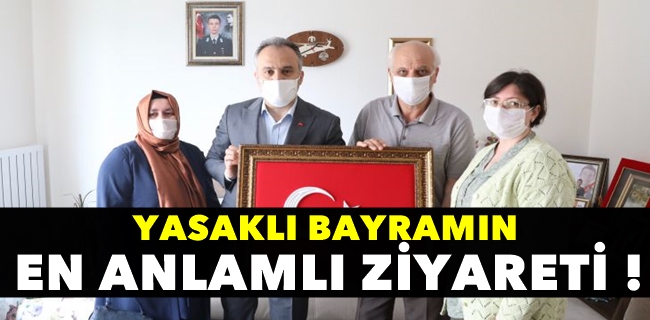 Yasaklı bayramın en anlamlı ziyareti !