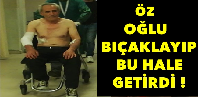 Babasını Bıçaklayıp Kaçtı !