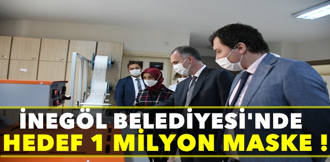 İnegöl Belediyesi’nde Hedef 1 Milyon Maske