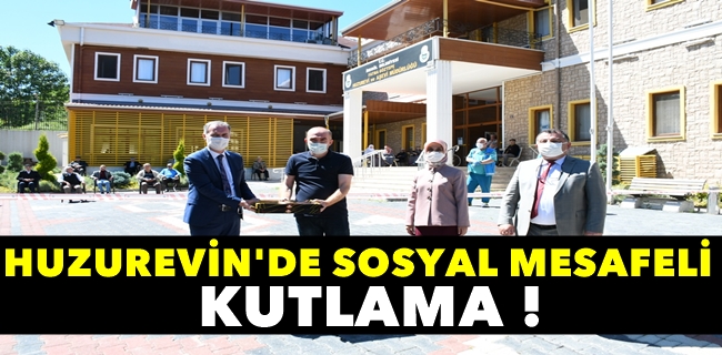 Huzurevinde Sosyal Mesafeli Kutlama