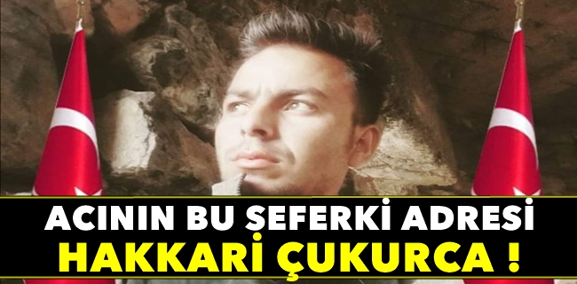Kahreden haber şehidimiz var !