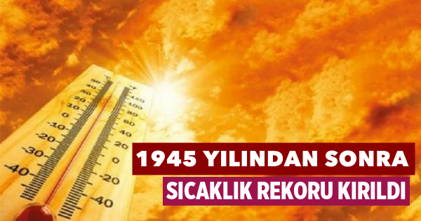 Sıcaklık rekoru kırıldı !