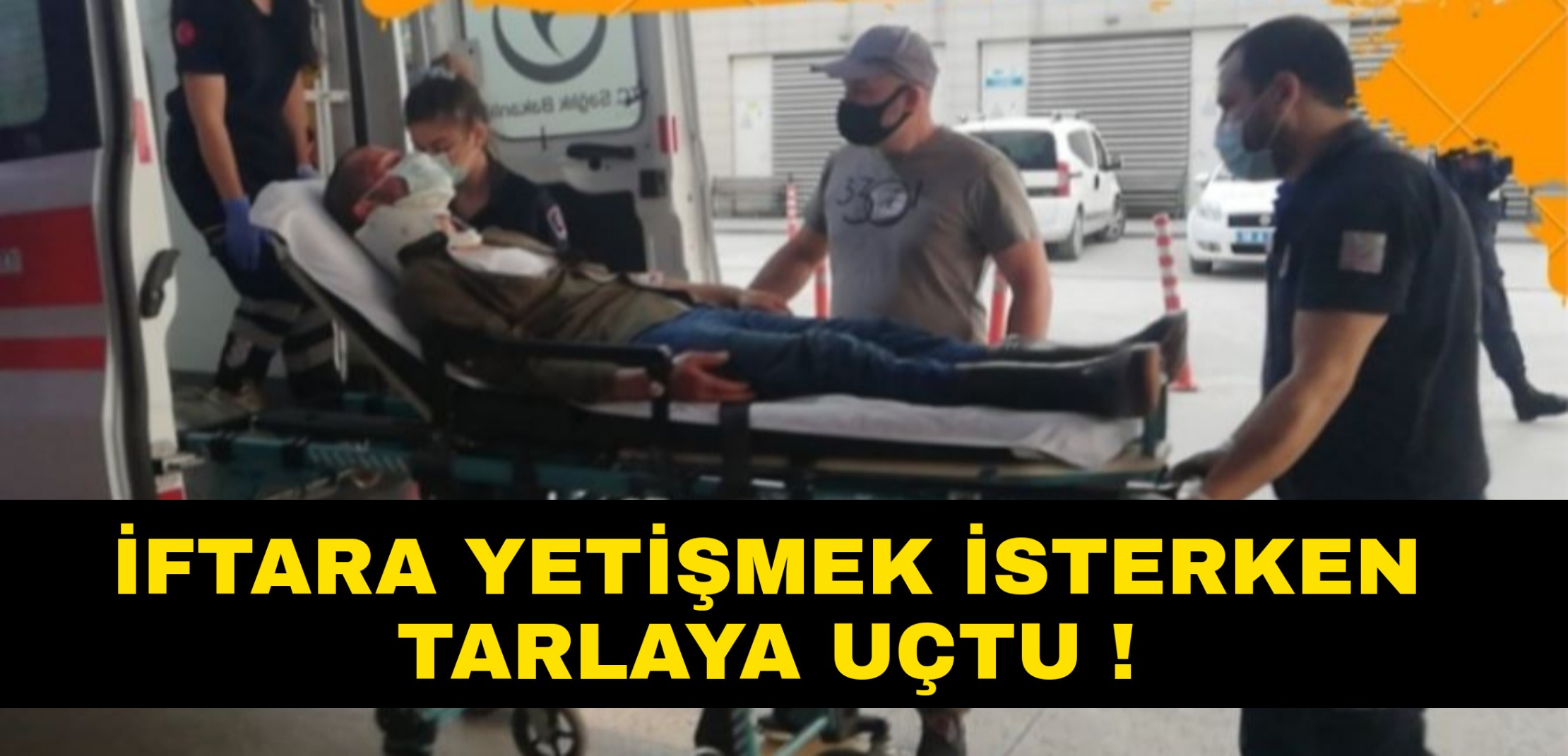 İftar saati korkutan kaza !