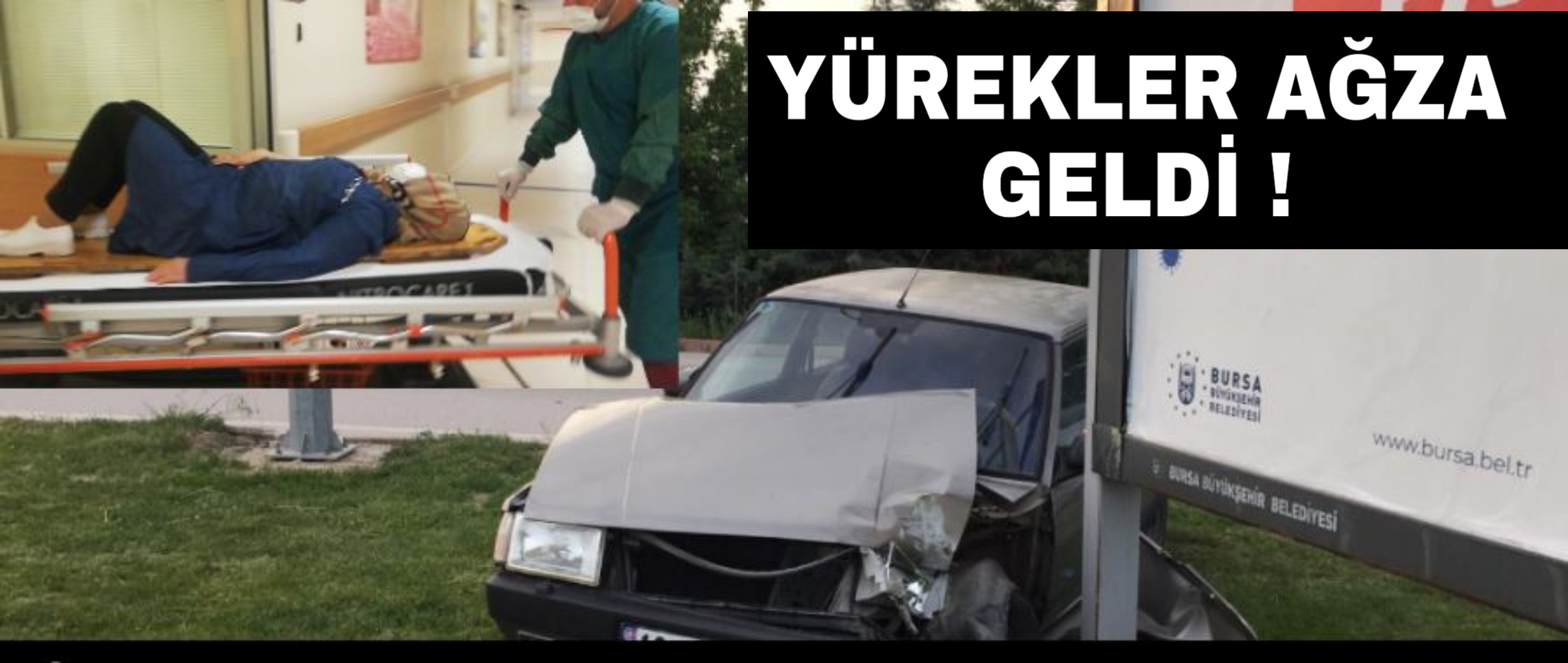 Yürekler ağza geldi !