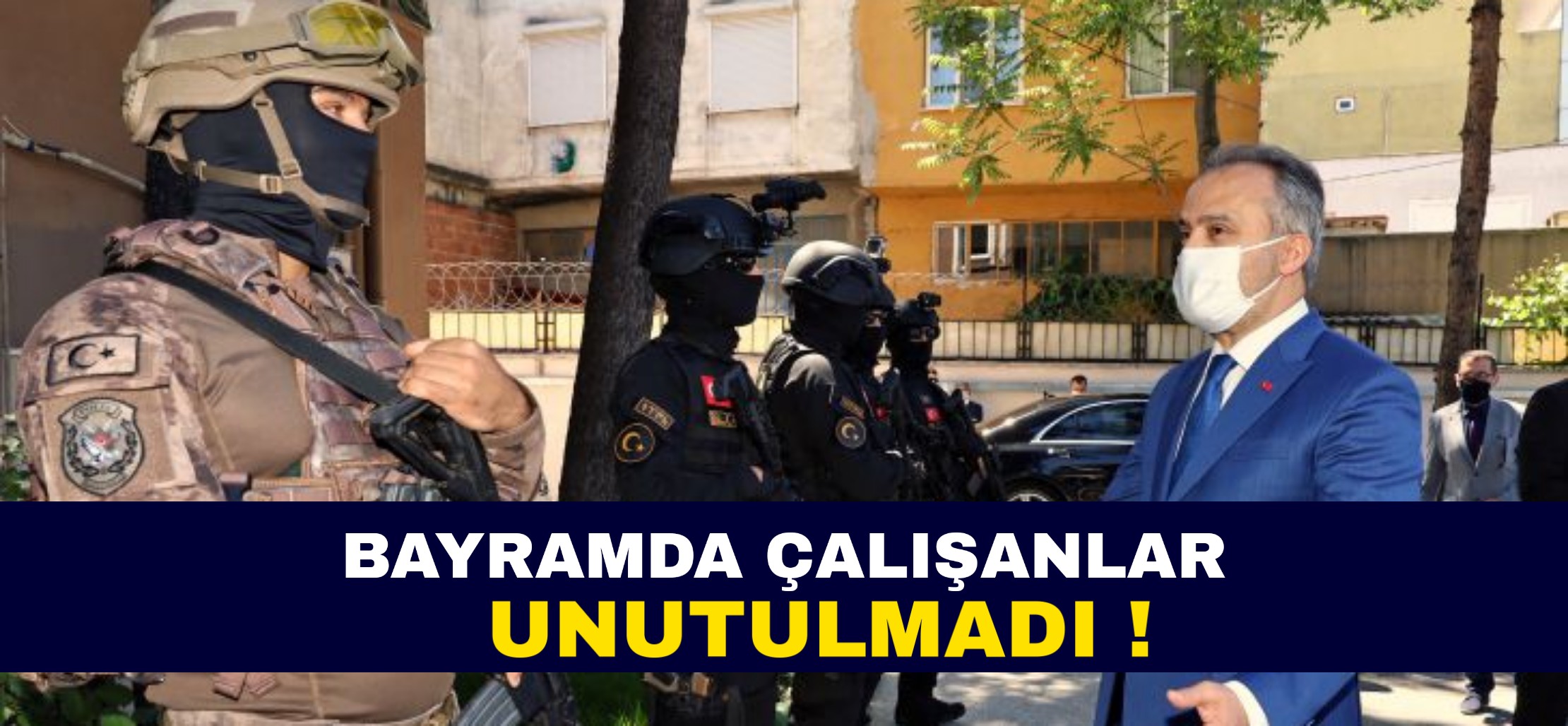 Bayramda çalışanlar unutulmadı !