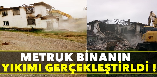 Metruk Binanın Yıkımı Gerçekleştirildi !