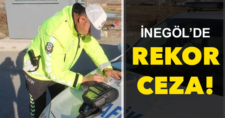 İnegöl’de ceza kesildi!