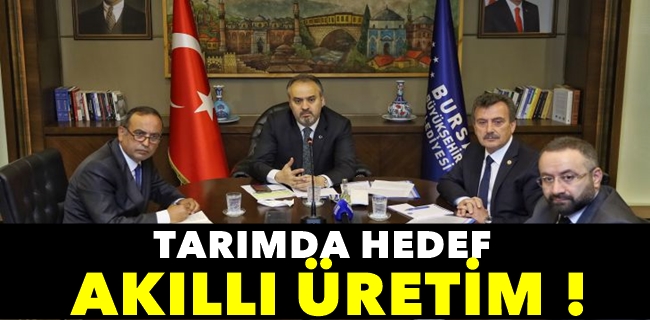 Tarımda hedef akıllı üretim