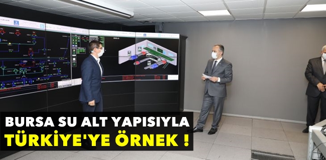 Bursa, su altyapısıyla Türkiye’ye örnek