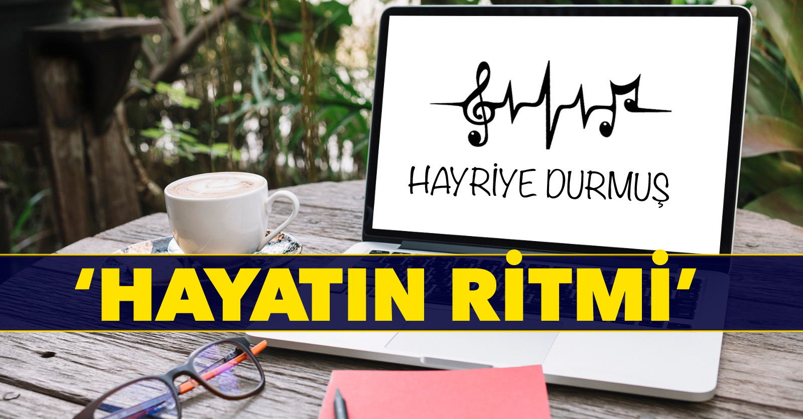 HAYATIN RİTMİ