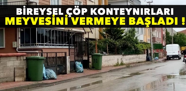 Bireysel Çöp Konteynırları Meyvesini Vermeye Başladı